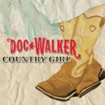 Doc Walker Country Girl