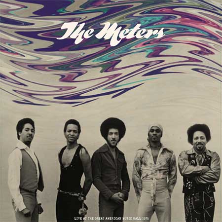 The Meters: Live at The Great American Music Hall 1975